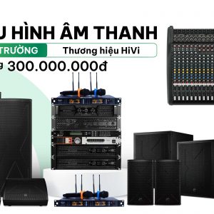 Cấu hình dàn âm thanh hội trường HiVi HT02