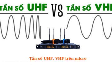 Tần số VHF và UHF là gì? Nên mua micro có tần số VHF hay UHF