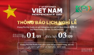 [Thông báo] Lịch Nghỉ Lễ Quốc Khánh 02/09 Năm 2023 | Khang Phú Đạt Audio