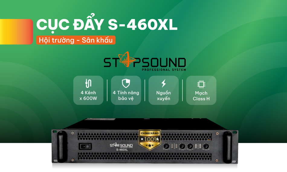Cục đẩy 4 kênh Star Sound S-460XL
